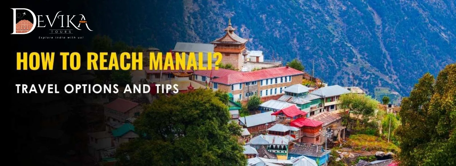 Alternative Travel Options from Delhi to Manali