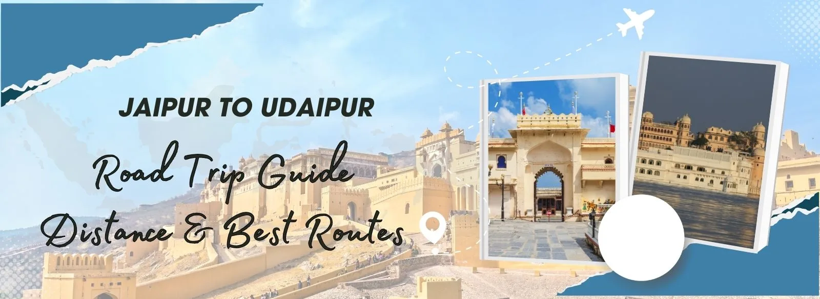 Jaipur to Udaipur Road Trip Guide